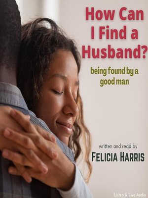 cover image of How Can I Find A Husband?